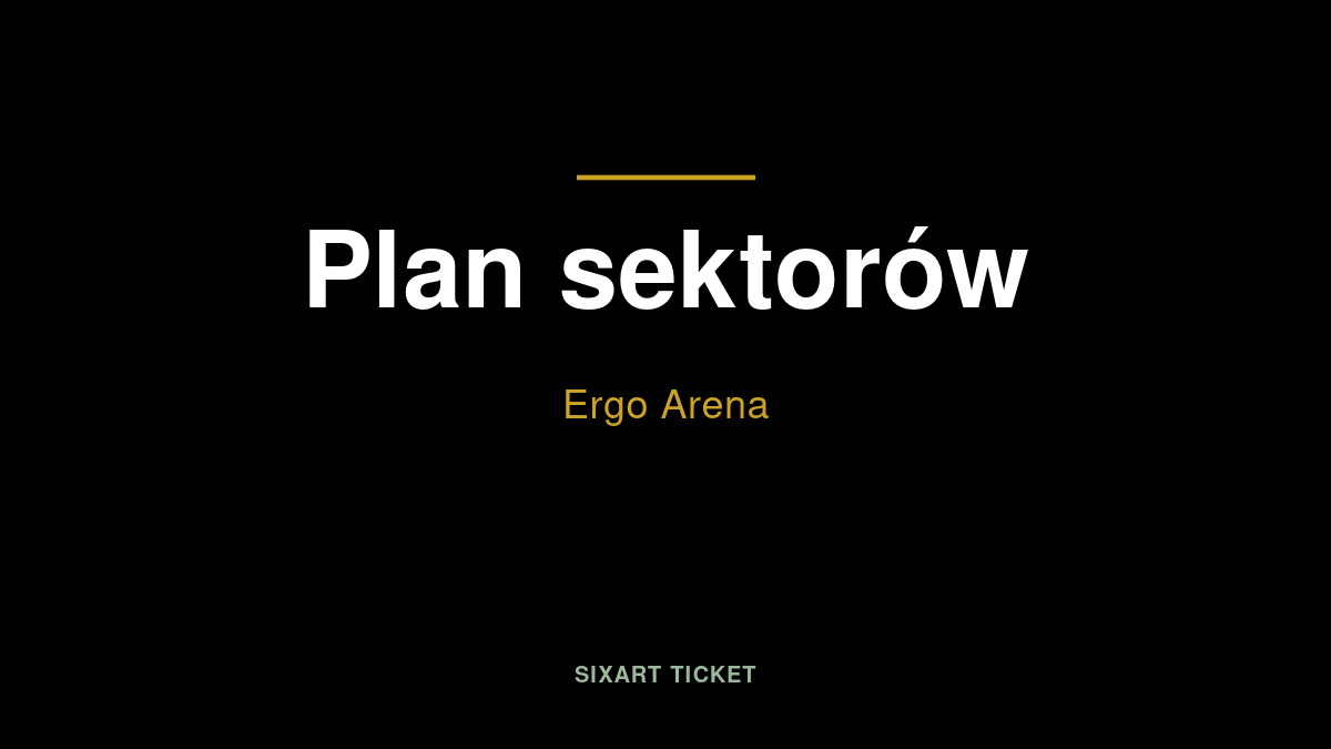 Schemat sektorów Ergo Arena — okrągły układ z dwoma poziomami widowni